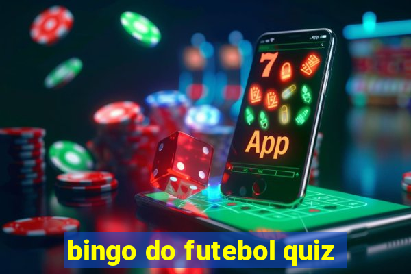 bingo do futebol quiz